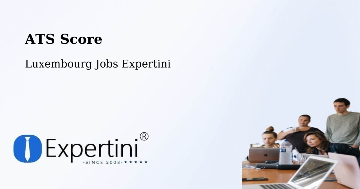Resume ATS Score & Job Description Match Tool – Béreldange - Luxembourg Jobs Expertini