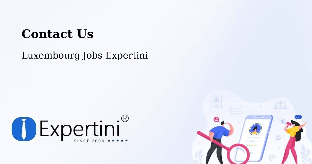 Contact Expertini – Béreldange - Luxembourg Jobs Expertini