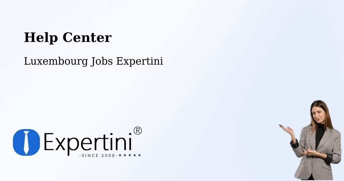 Help Center – Béreldange - Luxembourg Jobs Expertini
