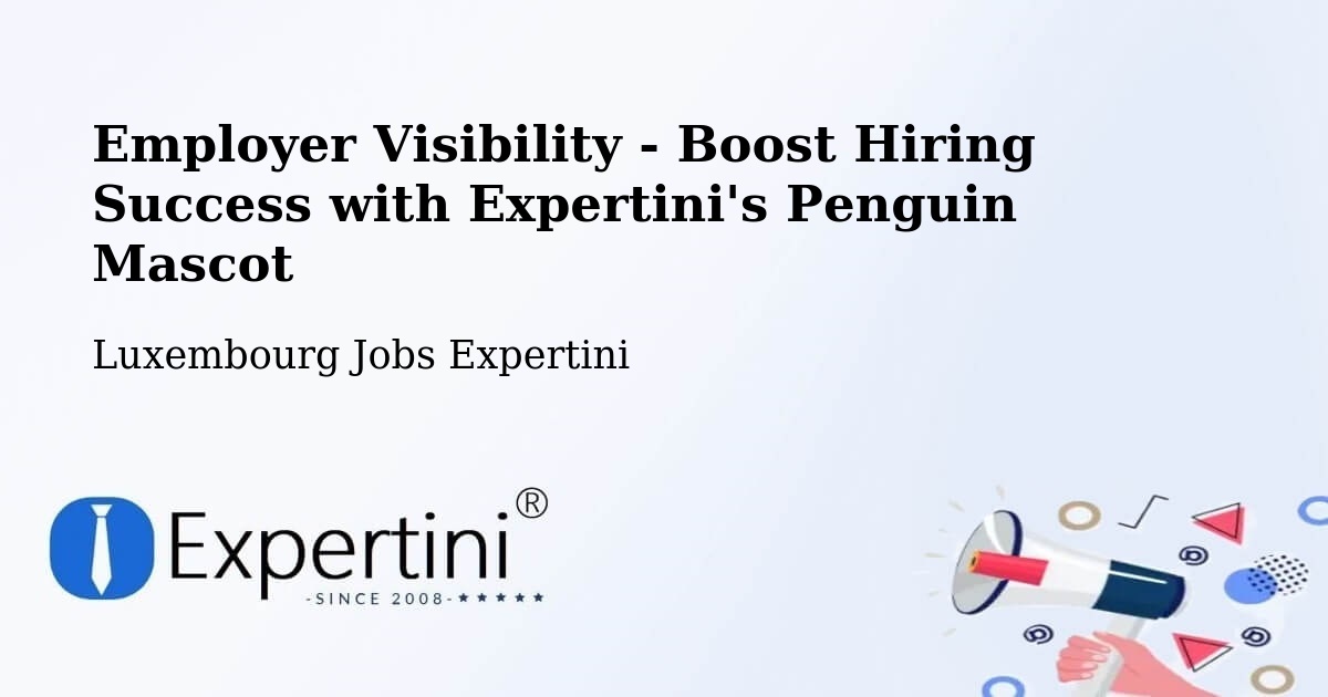 CV and Resume Visibility Optimization – Béreldange - Luxembourg Jobs Expertini